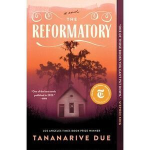 The Reformatory -- Tananarive Due